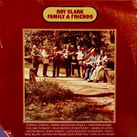 Roy Clark - Family & Friends